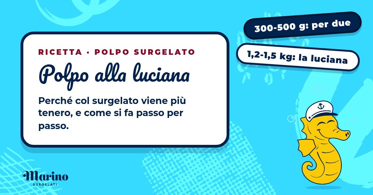 Polpo alla luciana col polpo surgelato: perché viene più tenero